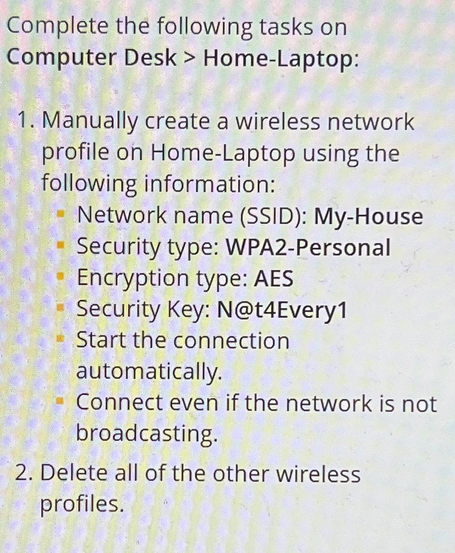 Solved Complete the following tasks on Computer Desk >
