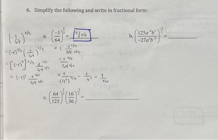 Solved 6. Simplify the following and write in fractional