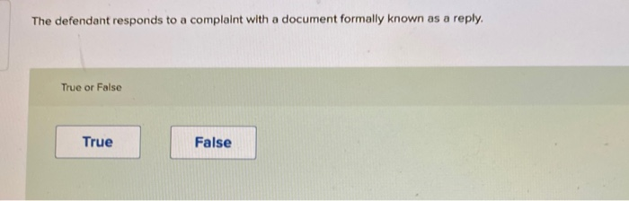 Solved The defendant responds to a complaint with a document | Chegg.com