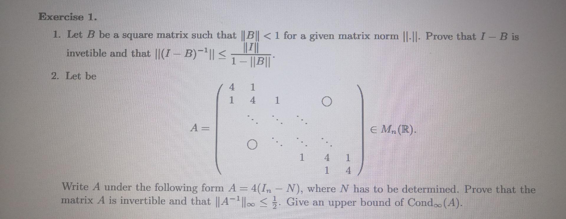 Solved Exercise 1. 1. Let B Be A Square Matrix Such That || | Chegg.com