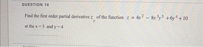 Solved Find The First Order Partial Derivatives Fx And Fy Of 7313