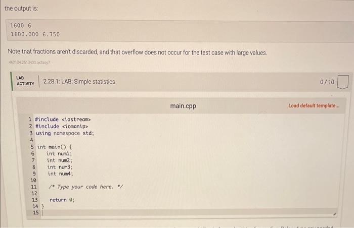 Solved Given 4 integers, output their product and their | Chegg.com