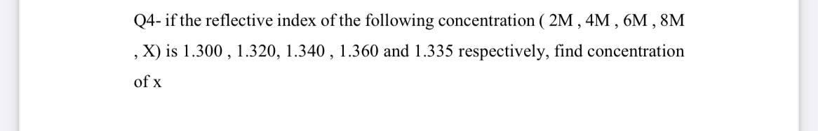 Reflective Index Question Solved Q4- if the reflective index of the following | Chegg.com