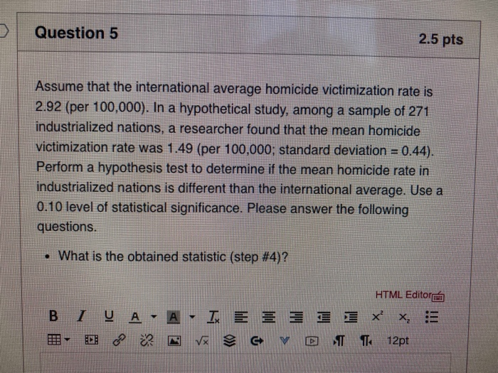 Solved Assume That The International Average Homicide | Chegg.com