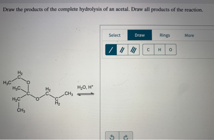 Solved Draw the products of the complete hydrolysis of an | Chegg.com