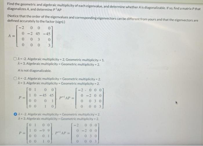 Solved 2 = -2. Algebraic multiplicity = 2. Geometric | Chegg.com