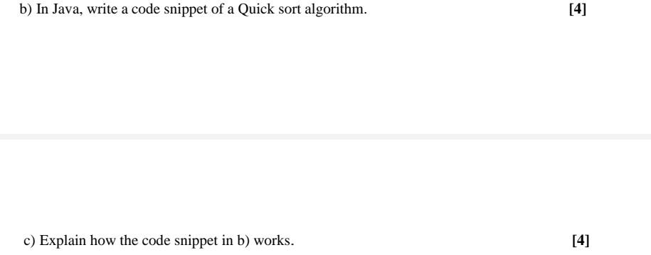 b) In Java, write a code snippet of a Quick sort | Chegg.com