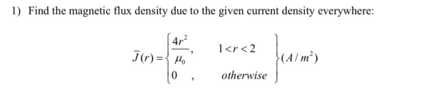 Solved Find the magnetic flux density due to the given | Chegg.com