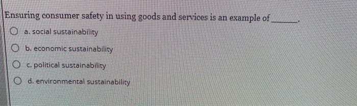 Solved Ensuring consumer safety in using goods and services | Chegg.com