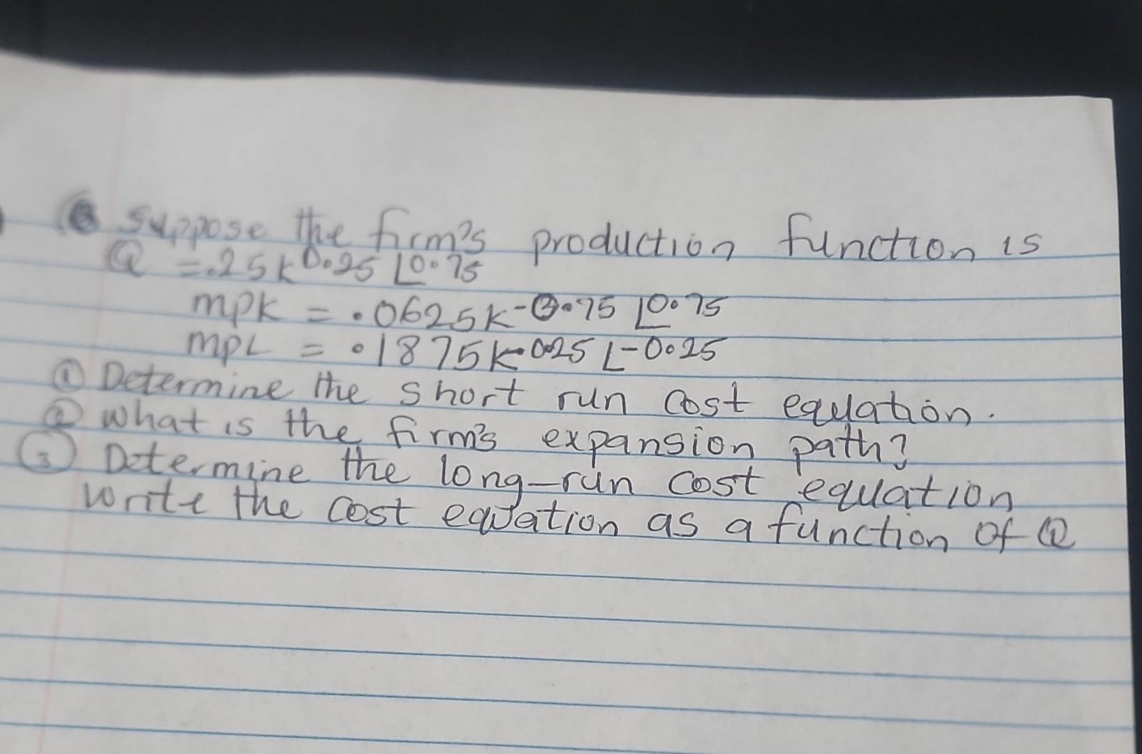 Solved Suppose the firm's production function is | Chegg.com