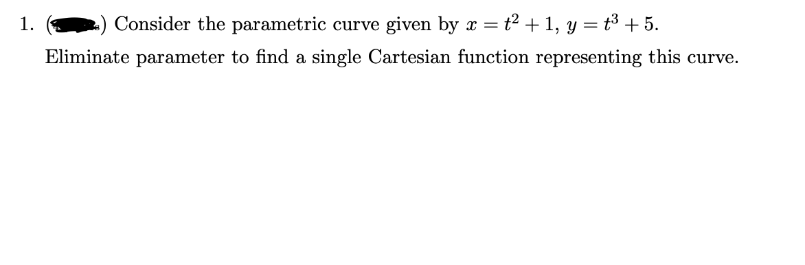 Solved Consider the parametric curve given | Chegg.com