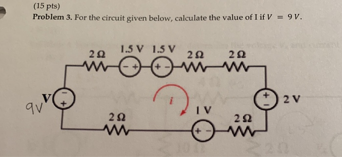 Solved (15 pts) Problem 3. For the circuit given below, | Chegg.com