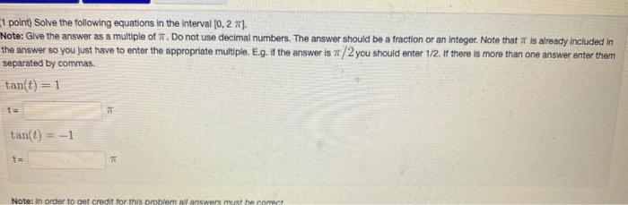 Solved 1 point) Solve the following equations in the | Chegg.com