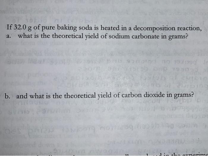 Solved If 32.0 g of pure baking soda is heated in a | Chegg.com