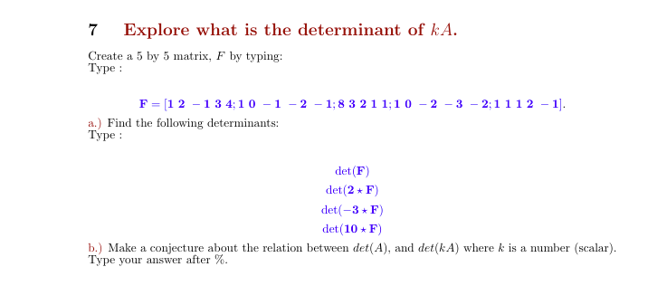 Solved Using matlab 7 ﻿Explore what is the determinant of | Chegg.com