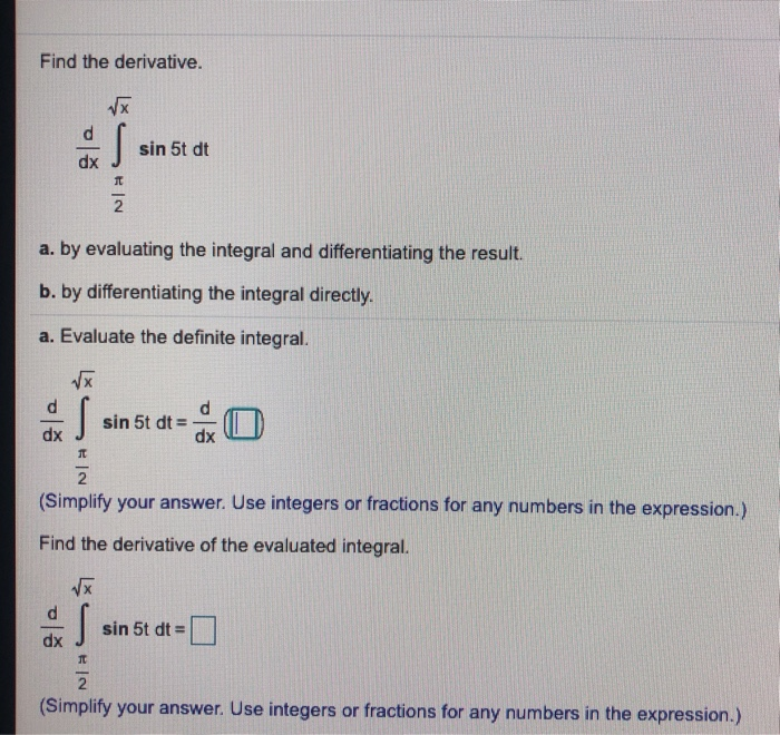 Solved Evaluate the definite integral. &Find the derivative | Chegg.com