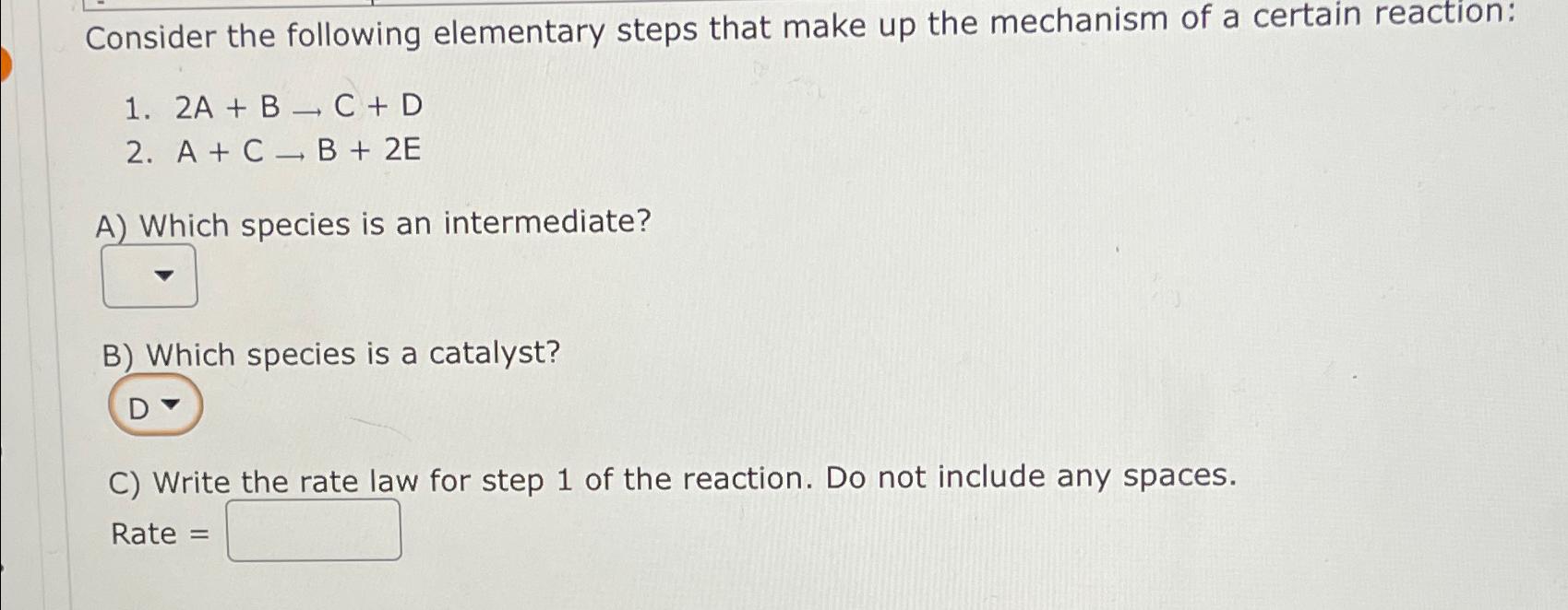 Solved Consider the following elementary steps that make up | Chegg.com