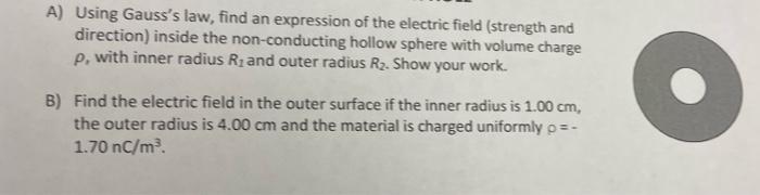 Solved A) Using Gauss's Law, Find An Expression Of The | Chegg.com