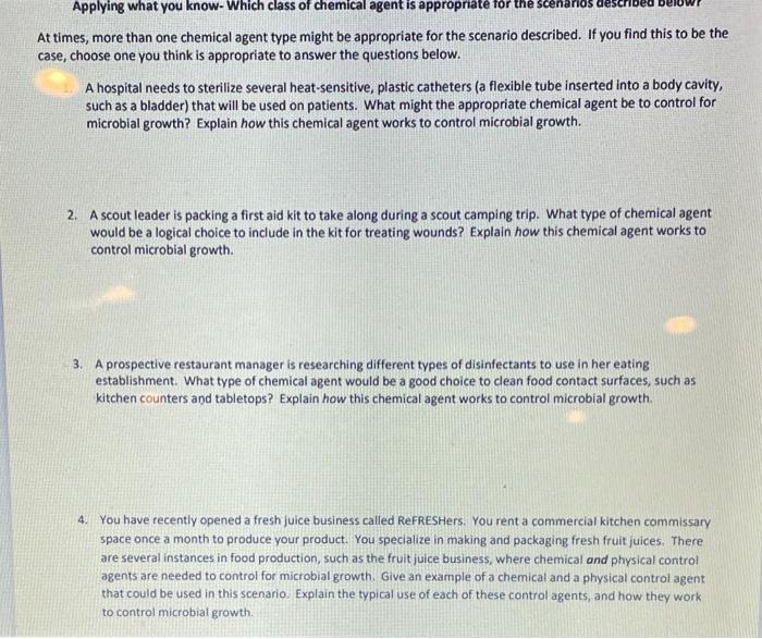 t times, more than one chemical agent type might be appropriate for the scenario described. If you find this to be the ase, c