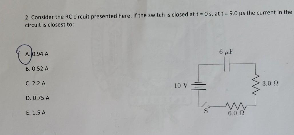 Solved 2 Consider The Rc Circuit Presented Here If The Chegg Com