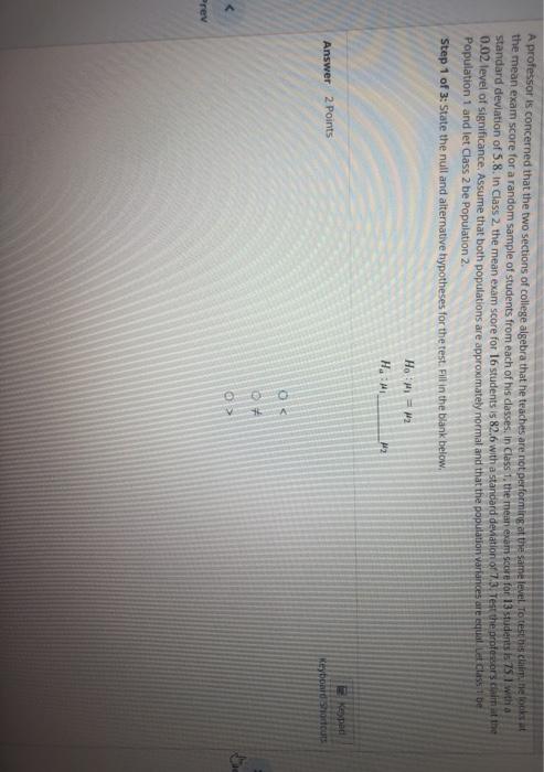 Solved A professor is concerned that the two sections of | Chegg.com