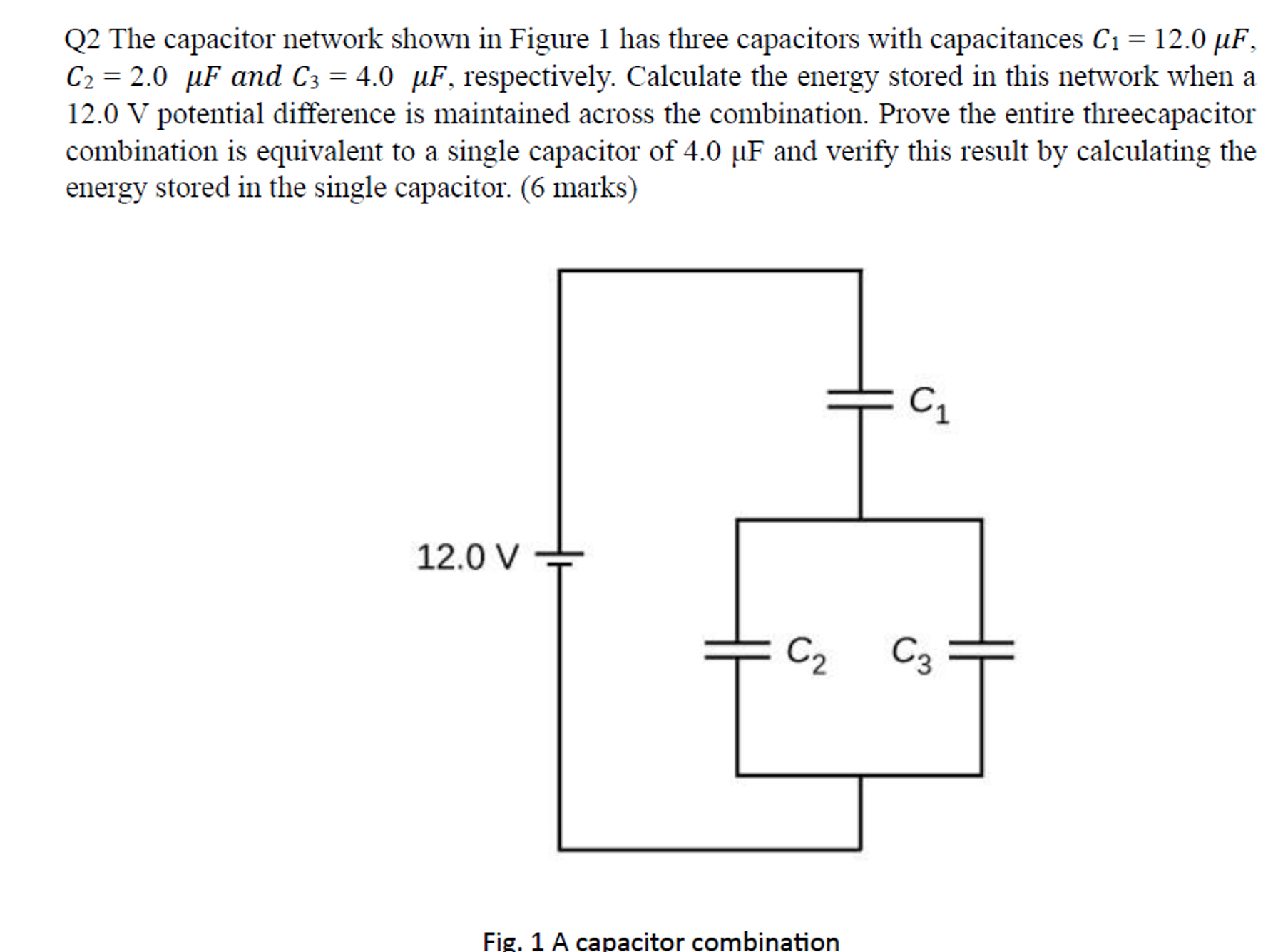 Solved Q2 ﻿The capacitor network shown in Figure 1 ﻿has | Chegg.com