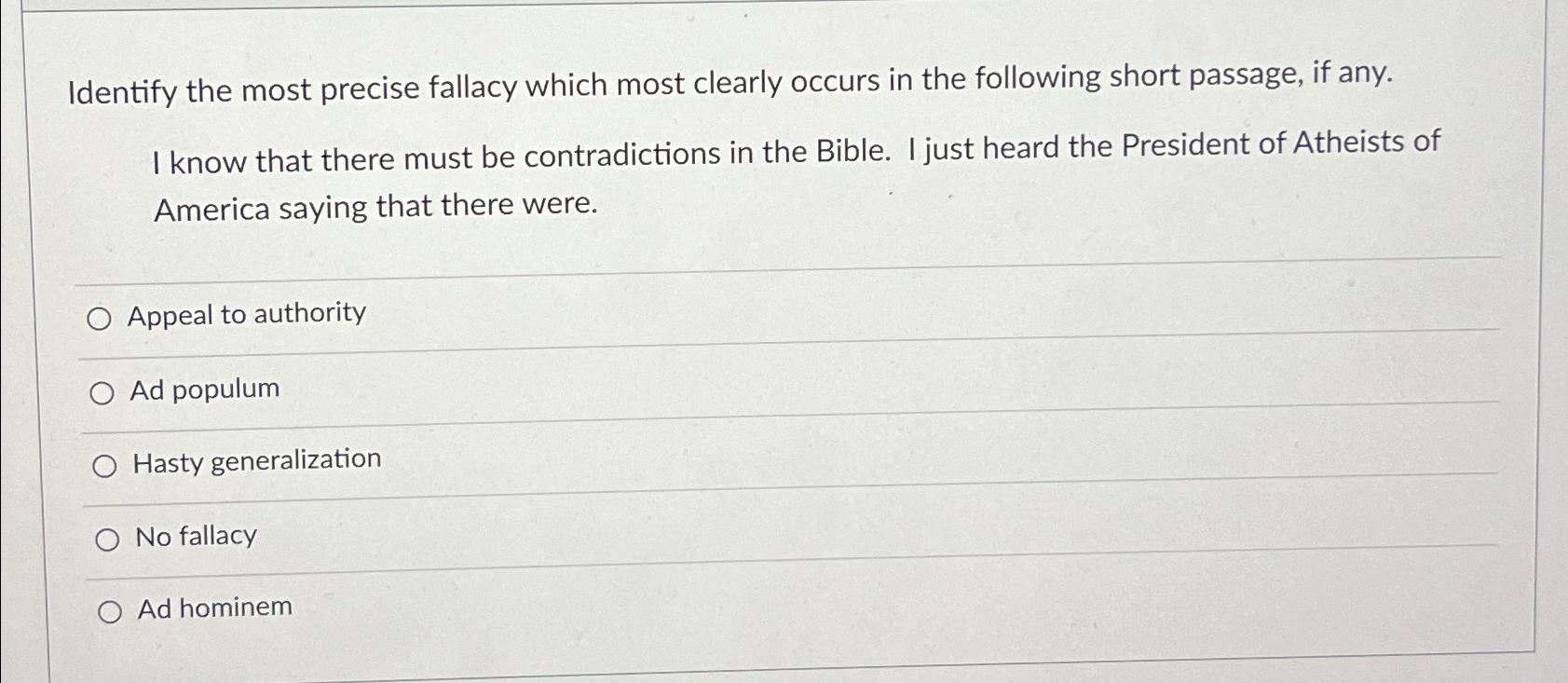 Solved Identify the most precise fallacy which most clearly | Chegg.com