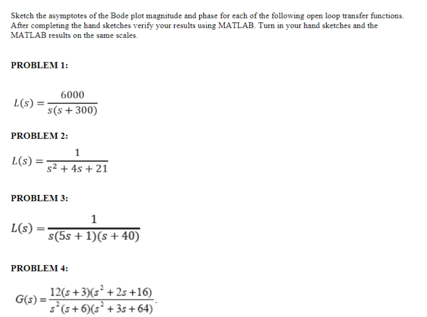 Solved Sketch The Asymptotes Of The Bode Plot Magnitude And | Chegg.com