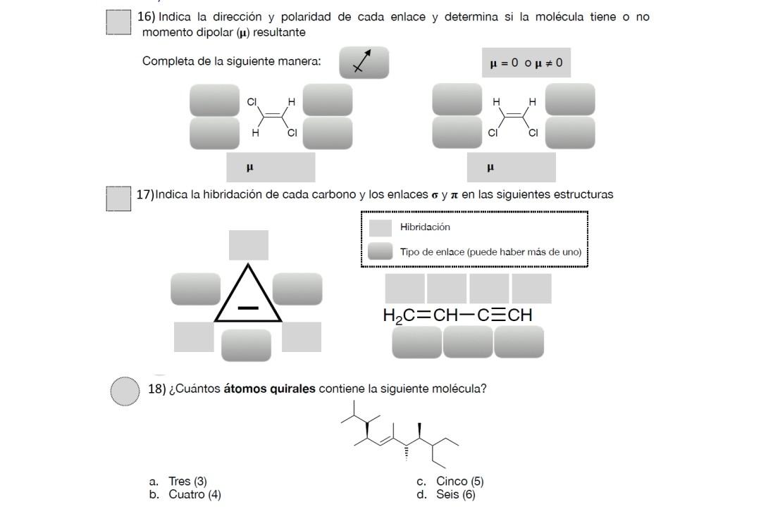 16) Indica la dirección y polaridad de cada enlace y determina si la molécula tiene o no momento dipolar \( (\boldsymbol{\mu}