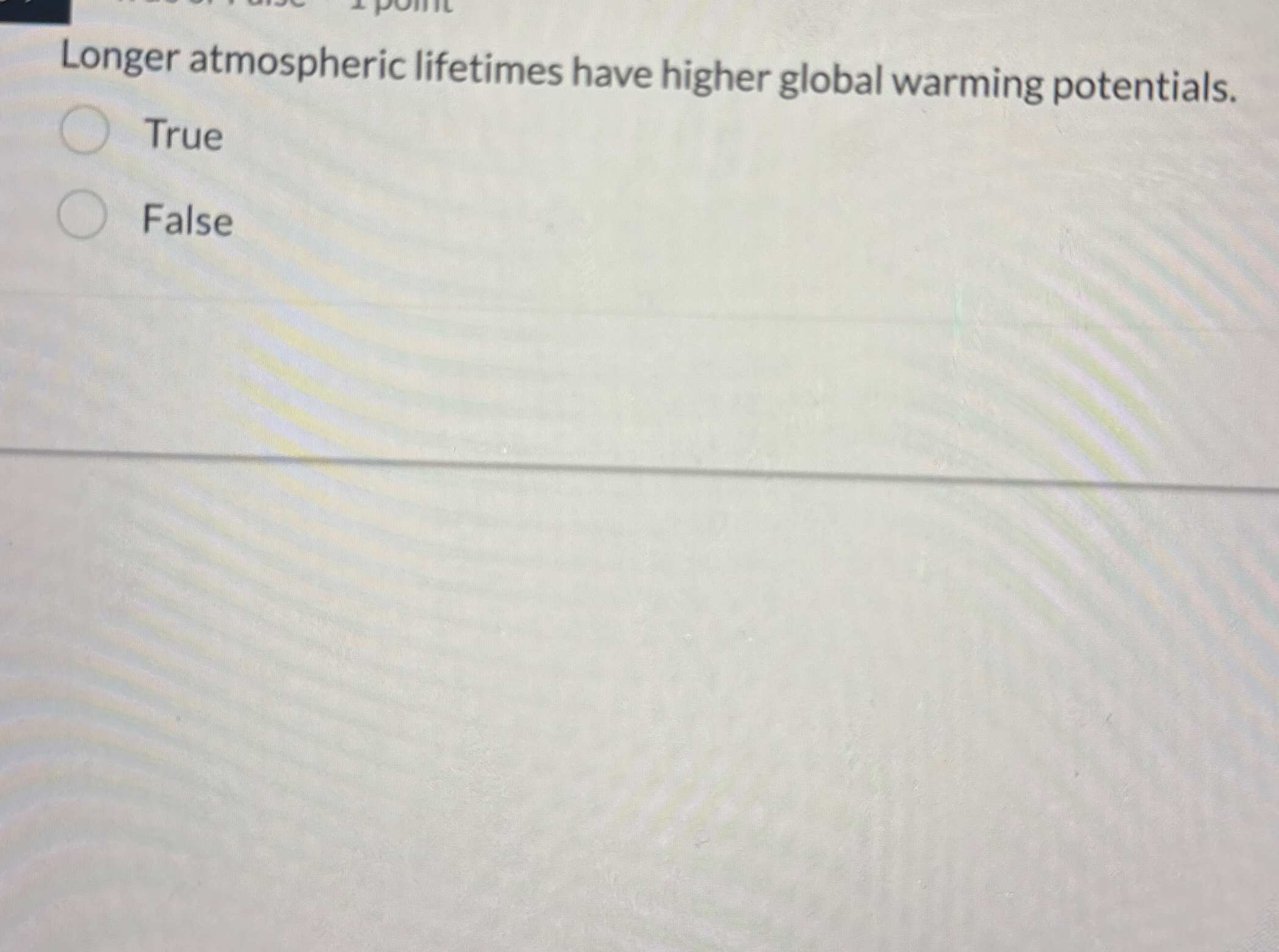 Solved Longer atmospheric lifetimes have higher global