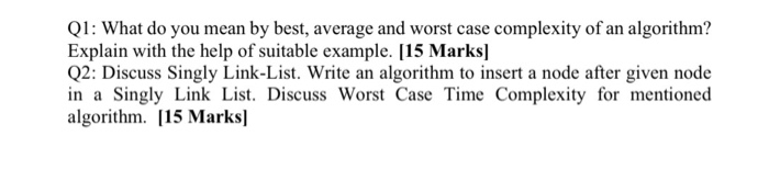 solved-q1-what-do-you-mean-by-best-average-and-worst-case-chegg