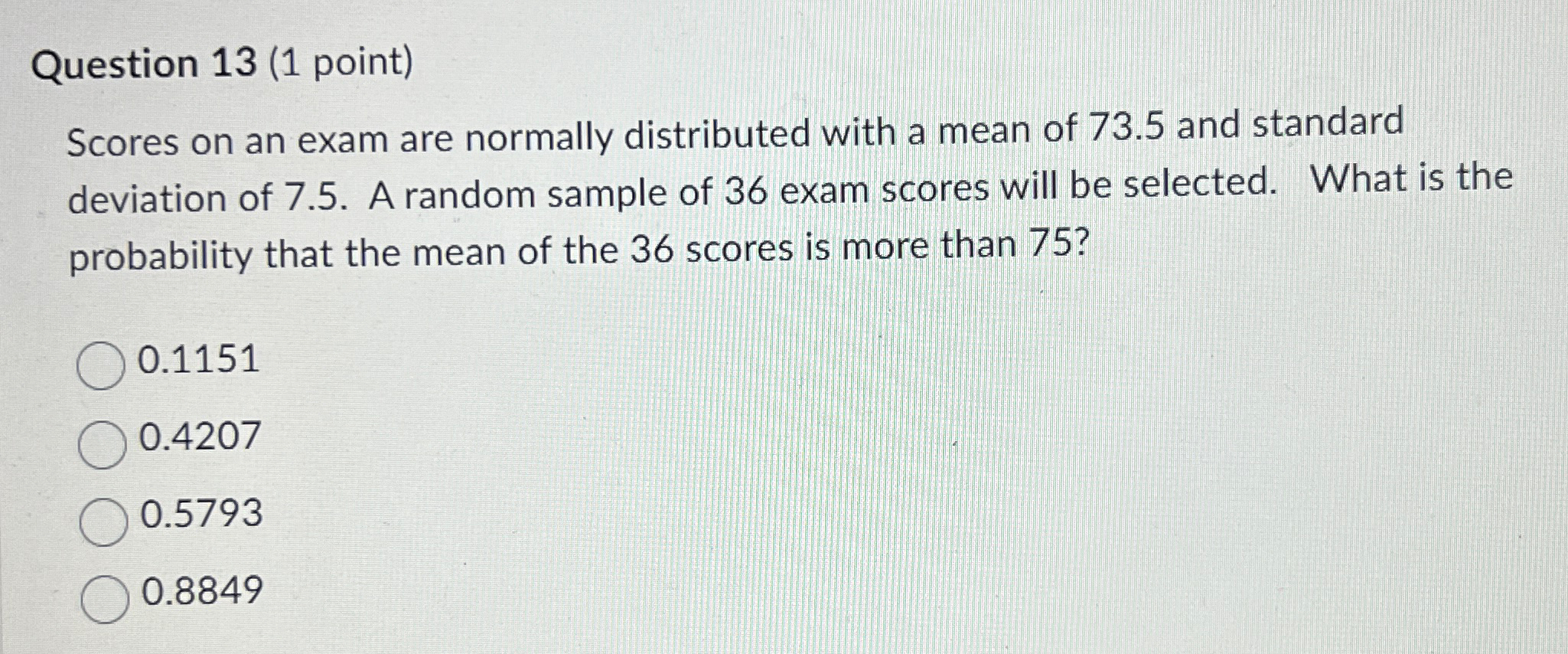 Solved Question 13 (1 ﻿point)Scores on an exam are normally | Chegg.com