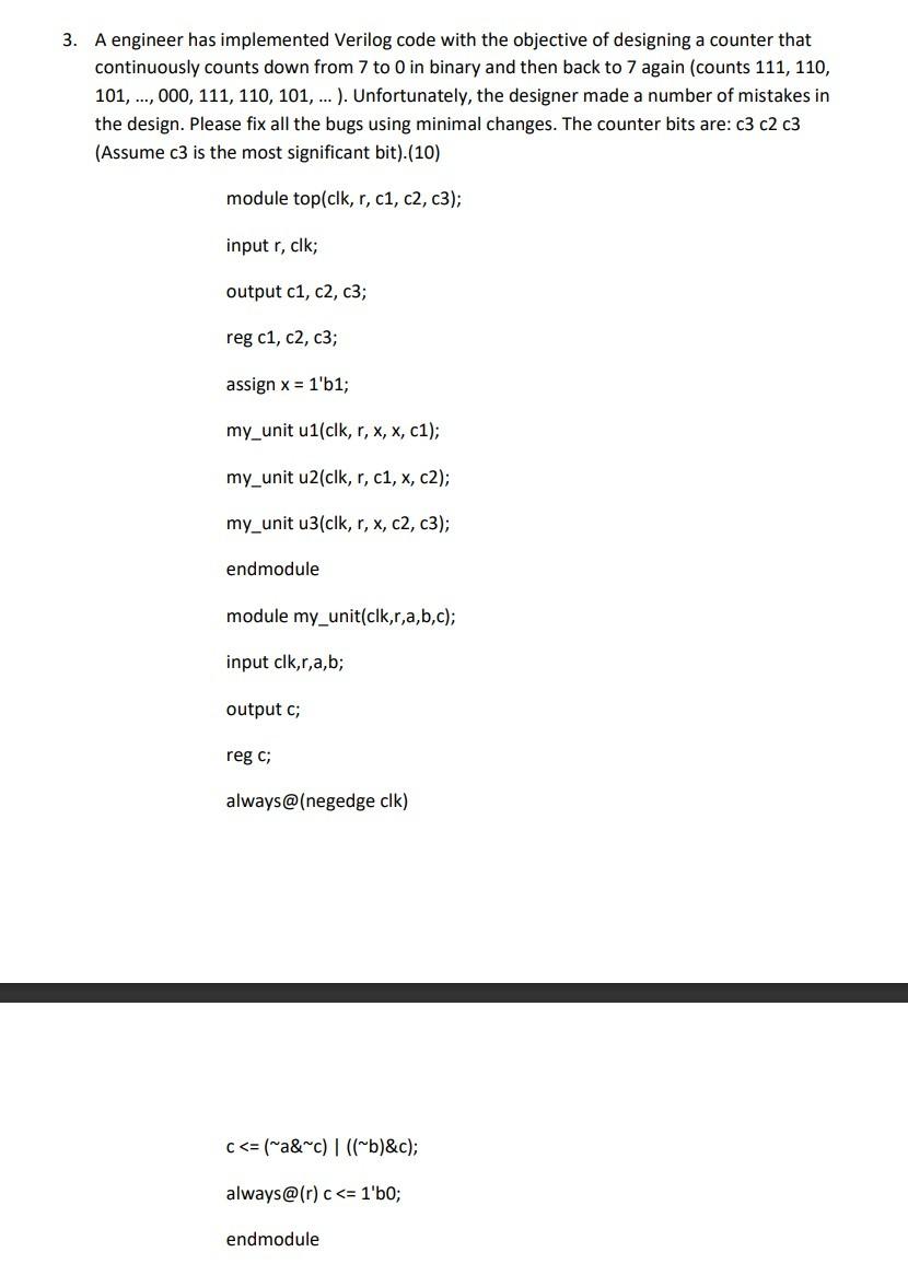 Solved 3. A engineer has implemented Verilog code with the | Chegg.com