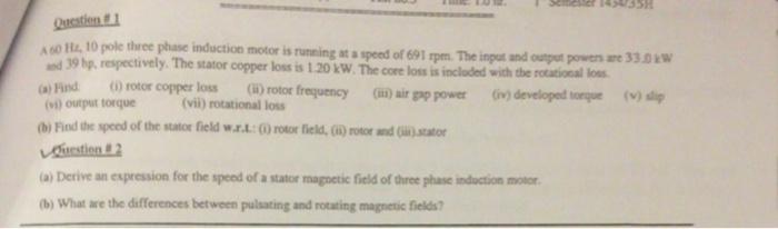 Solved A 6014.10 pole three phase induction motor is runeing | Chegg.com