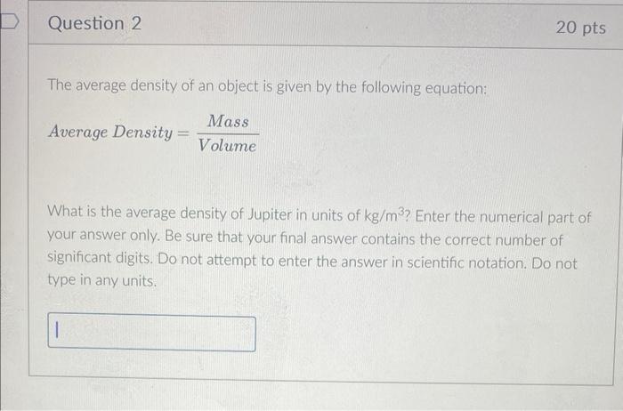 Solved The Average Density Of An Object Is Given By The | Chegg.com