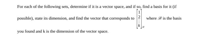 Solved For each of the following sets, determine if it is a | Chegg.com