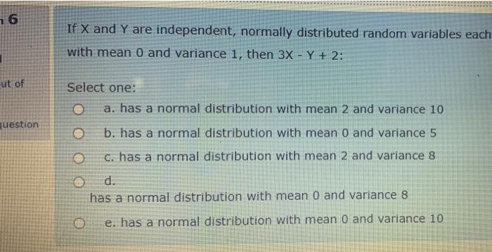 Solved 16 If X and Y are independent, normally distributed | Chegg.com