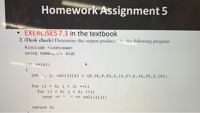Solved Homework Assignment 5 EXERCISES 7.3 in the textbook | Chegg.com