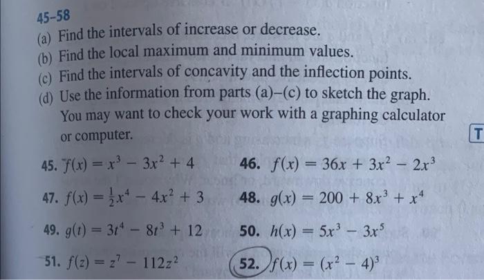 Solved 45-58 T (a) Find the intervals of increase or | Chegg.com