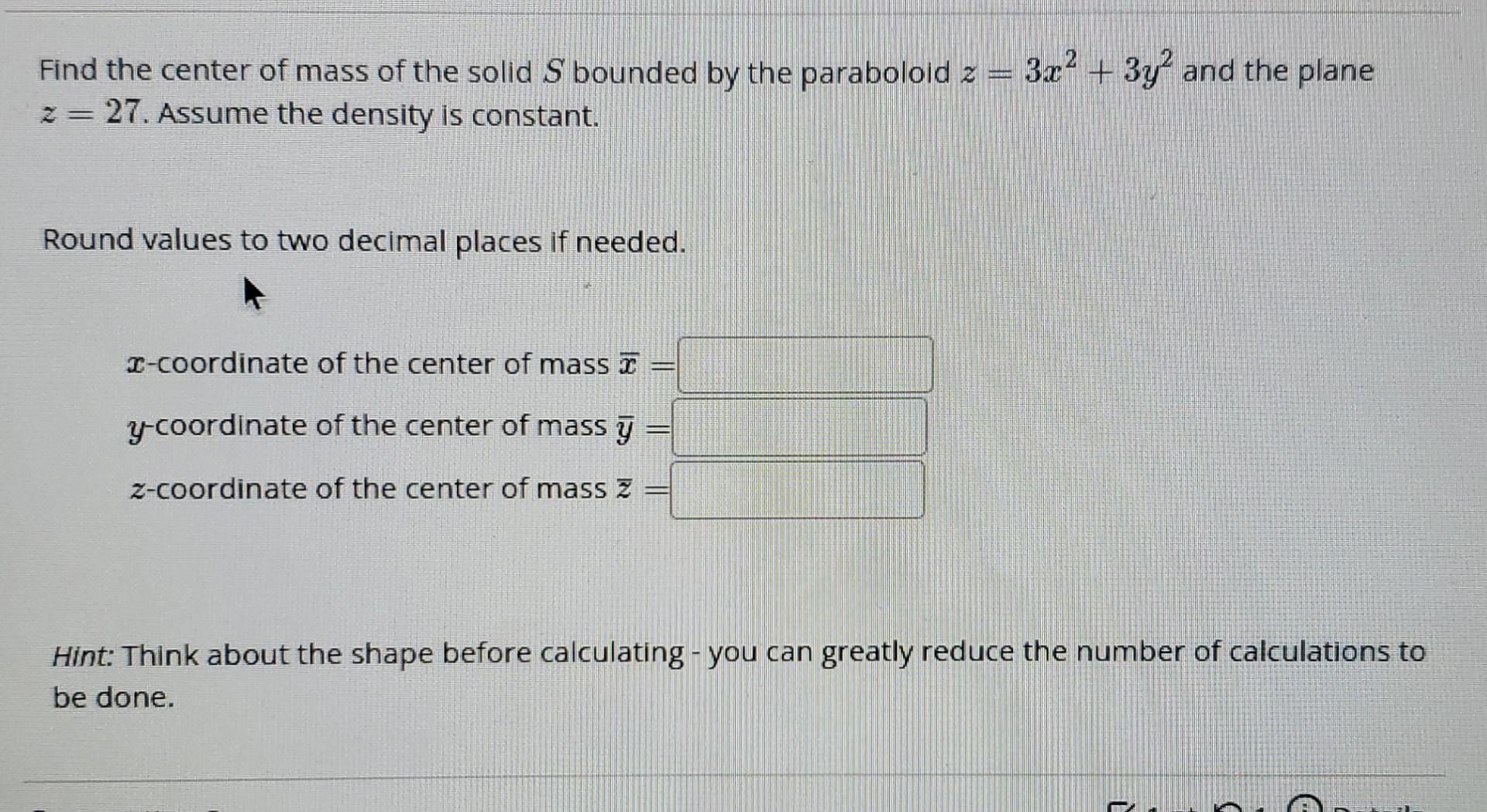 Solved Find The Center Of Mass Of The Solid S Bounded By The | Chegg.com