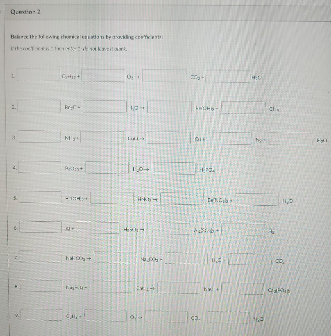 Solved Question 2 Balance The Following Chemical Equations 6667