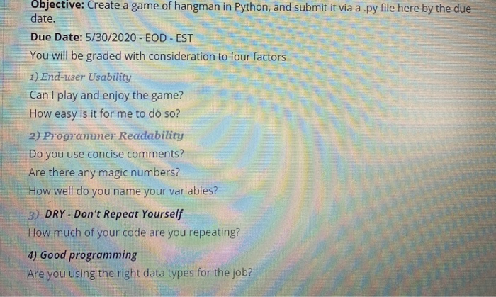 Solved Objective: Create a game of hangman in Python, and | Chegg.com