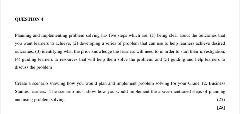 Solved QUESTION 4 Planning and implementing problem solving | Chegg.com
