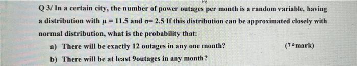 Solved Q3/ In a certain city, the number of power outages | Chegg.com