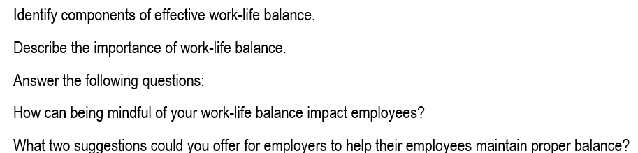 Solved Identify components of effective work-life | Chegg.com