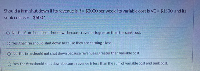 solved-should-a-firm-shut-down-if-its-revenue-is-r-2000-chegg