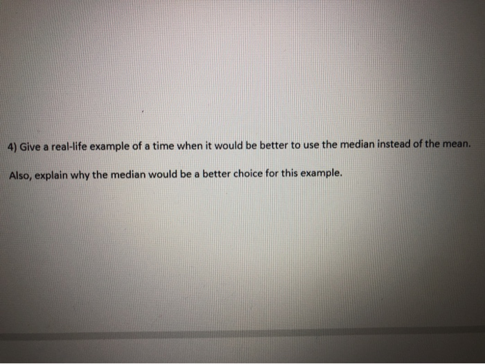 solved-4-give-a-real-life-example-of-a-time-when-it-would-chegg