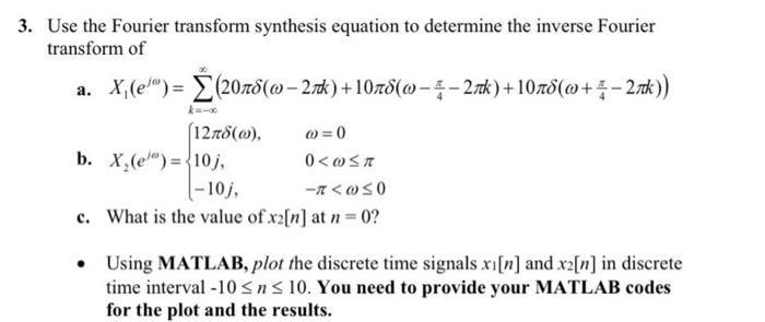 Solved Use the Fourier transform synthesis equation to | Chegg.com