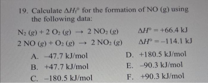 Solved 19. Calculate ΔHf∘ for the formation of NO( g) using | Chegg.com