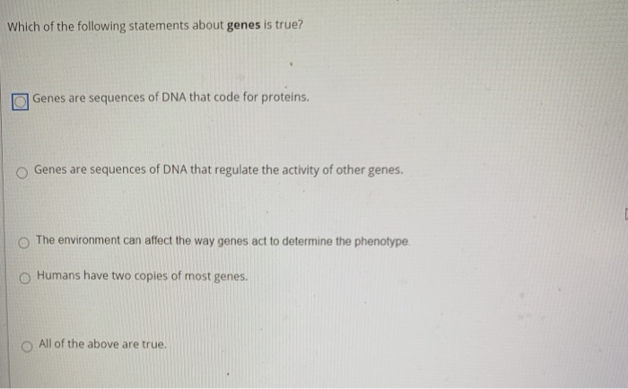 Solved Which of the following statements about genes is | Chegg.com